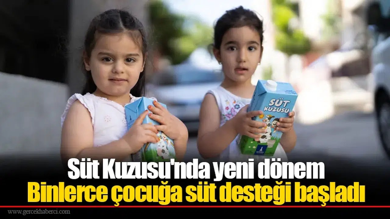 Süt Kuzusu'nda yeni dönem: Binlerce çocuğa süt desteği başladı