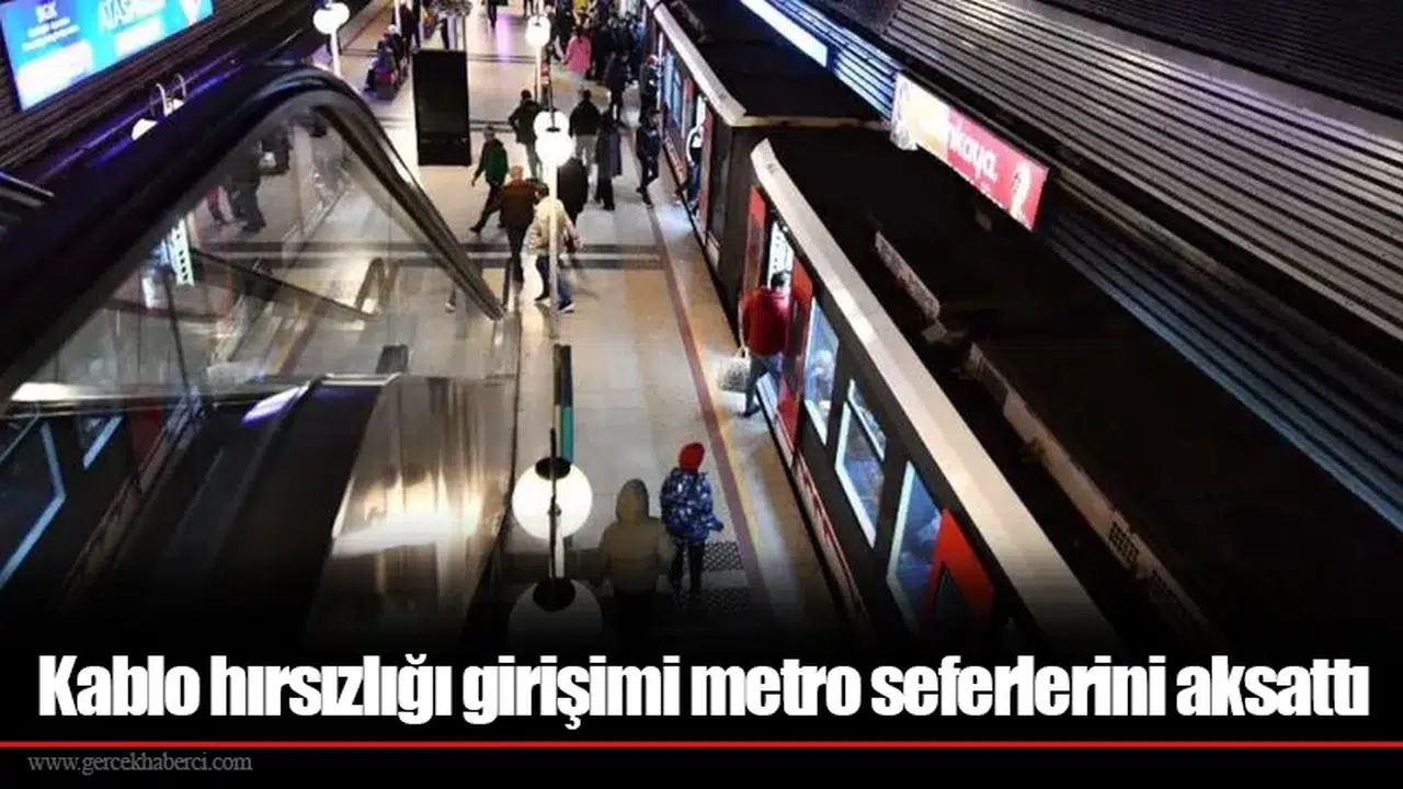 Kablo hırsızlığı girişimi metro seferlerini aksattı