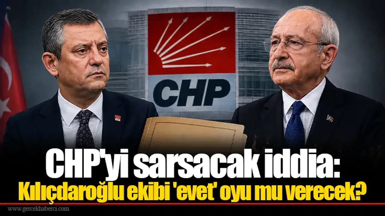 CHP'yi sarsacak iddia: Kılıçdaroğlu ekibi 'evet' oyu mu verecek?