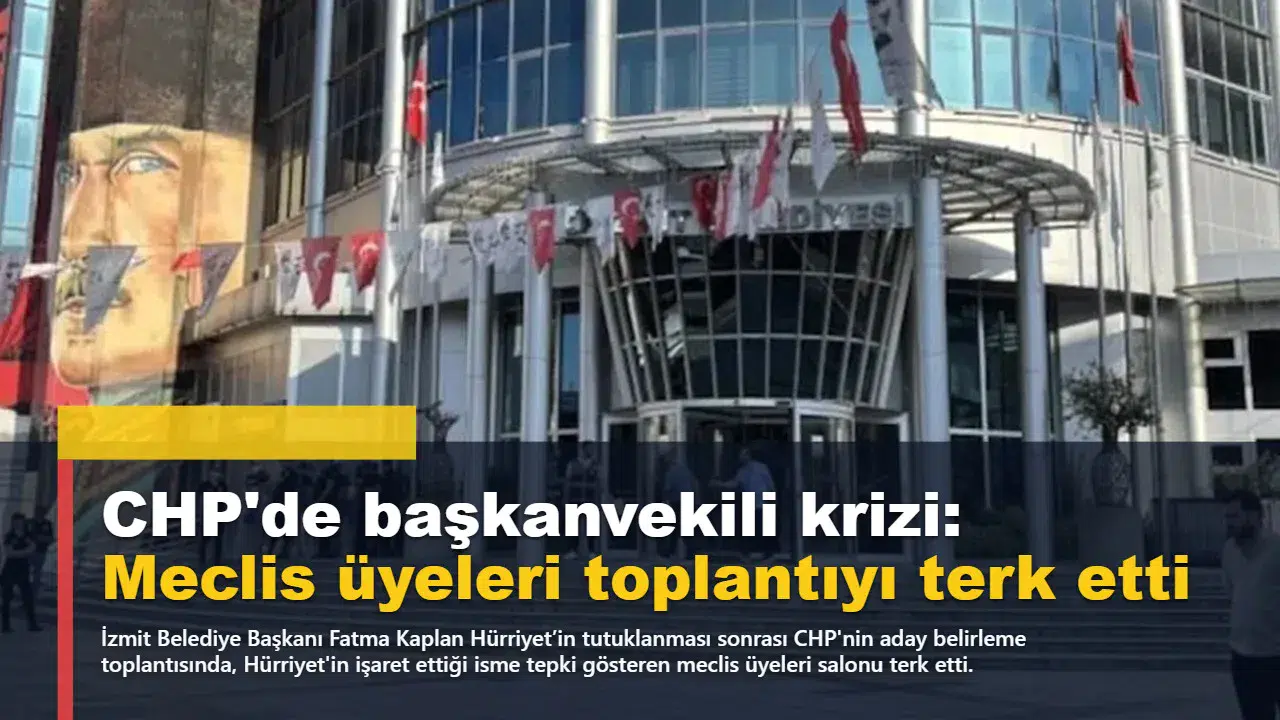 CHP'de başkanvekili krizi: Meclis üyeleri toplantıyı terk etti