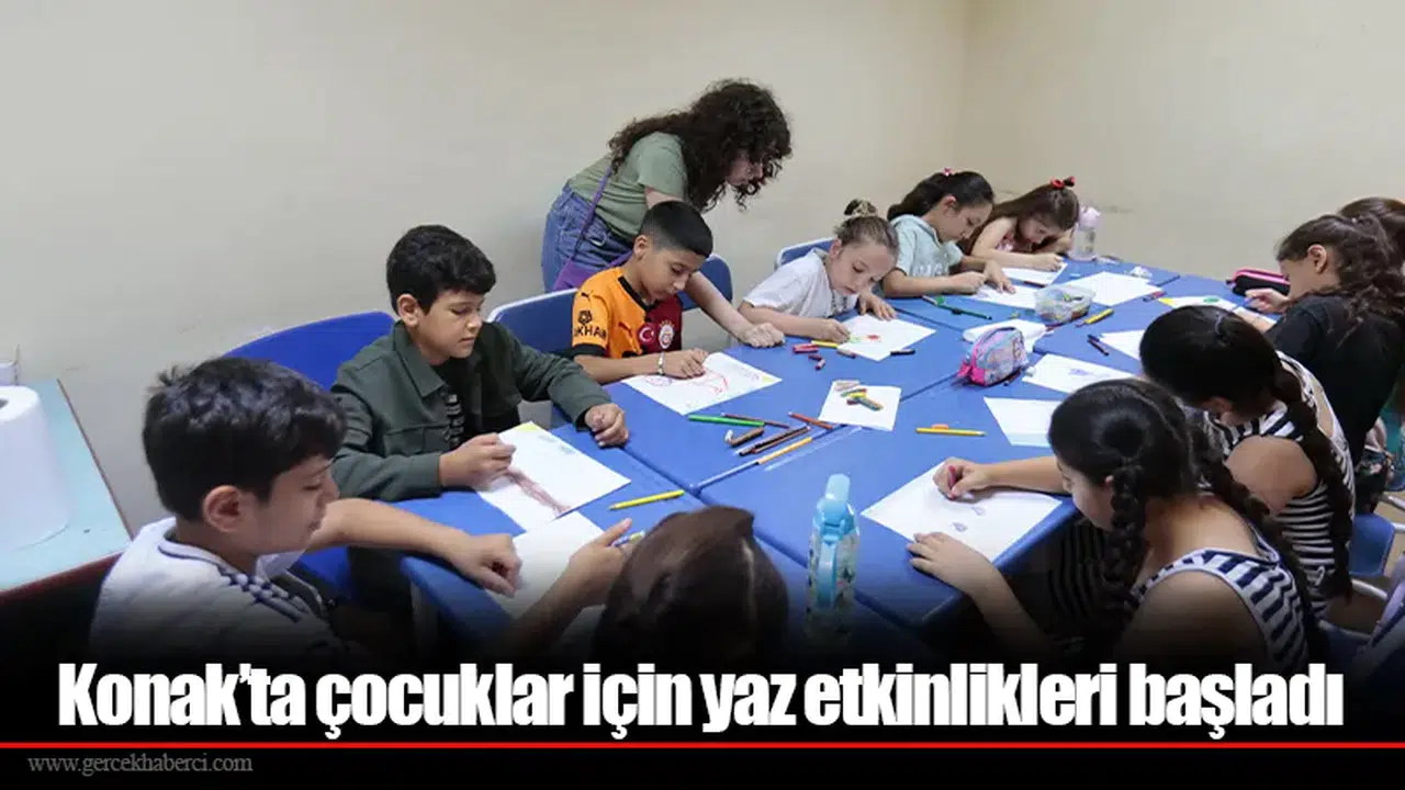 Konak’ta çocuklar için yaz etkinlikleri başladı