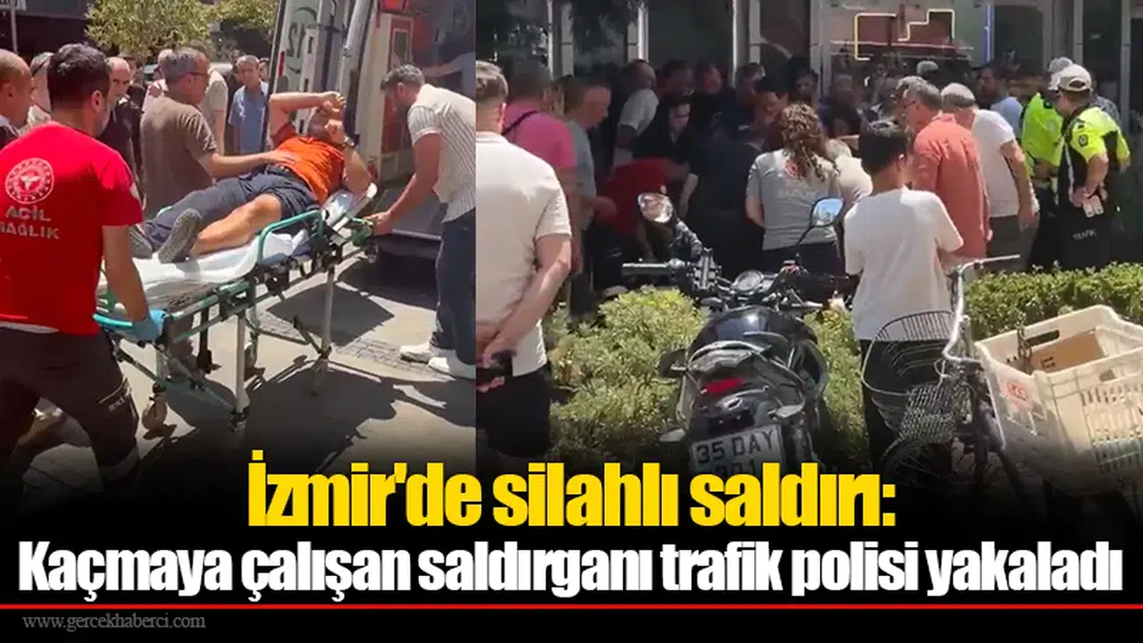 İzmir'de silahlı saldırı: Kaçmaya çalışan saldırganı trafik polisi yakaladı