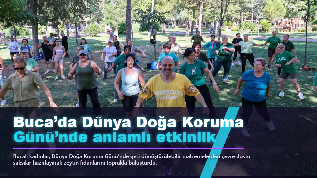 Buca’da Dünya Doğa Koruma Günü’nde anlamlı etkinlik