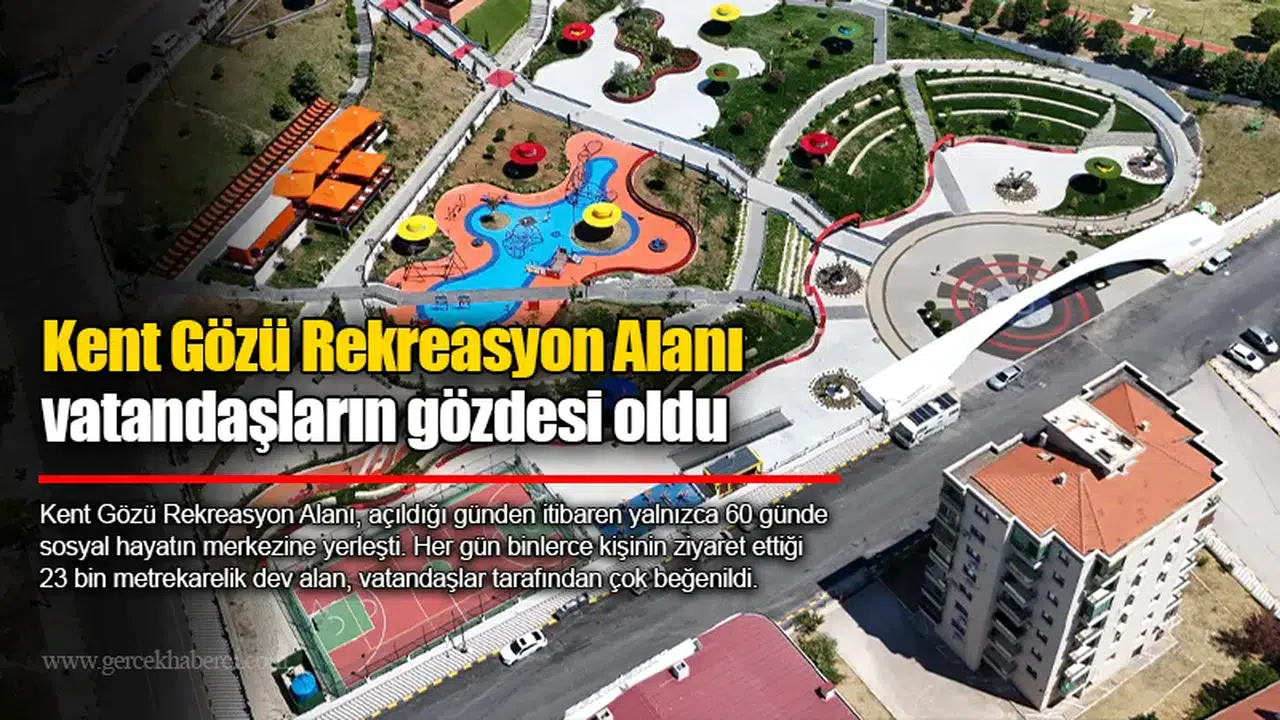 Kent Gözü Rekreasyon Alanı vatandaşların gözdesi oldu