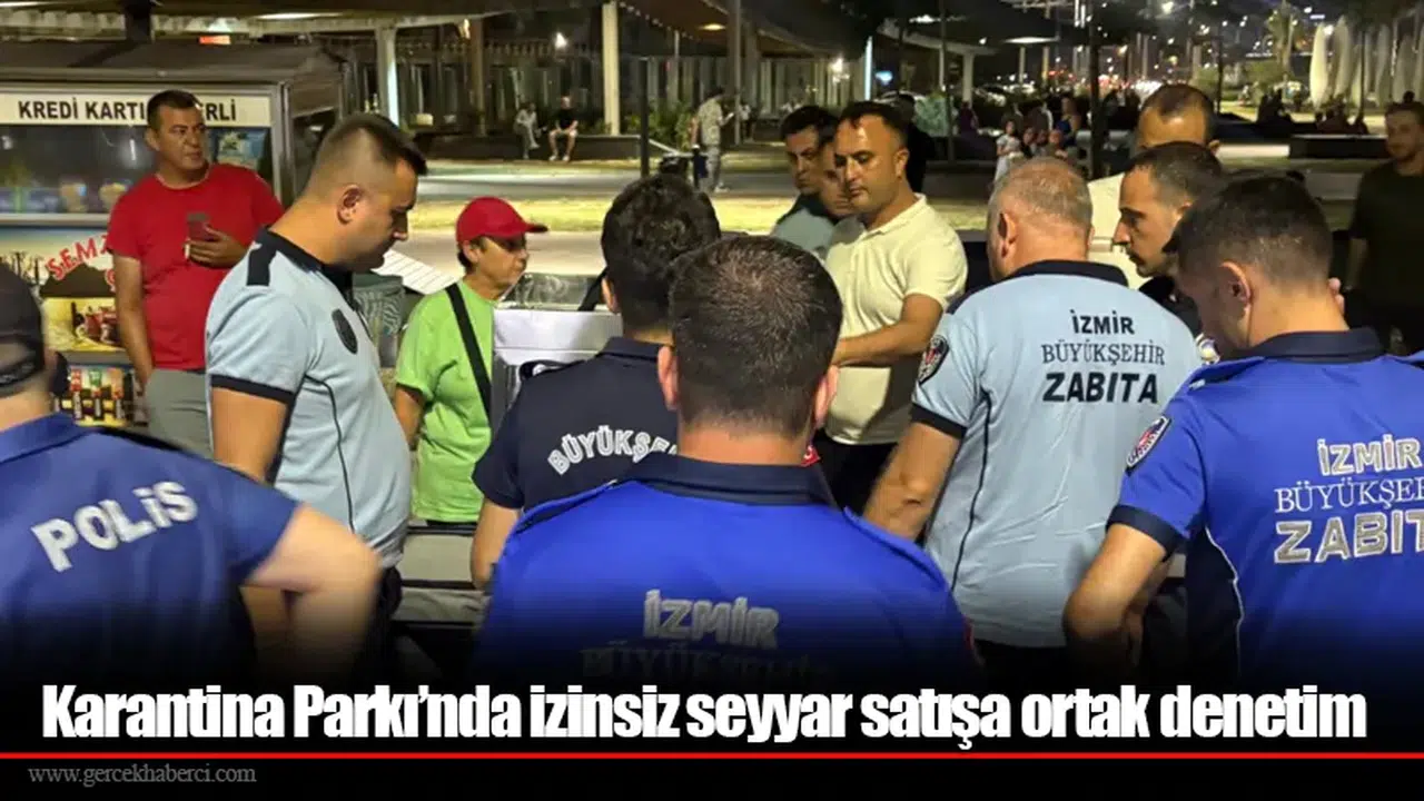 Karantina Parkı’nda izinsiz seyyar satışa ortak denetim