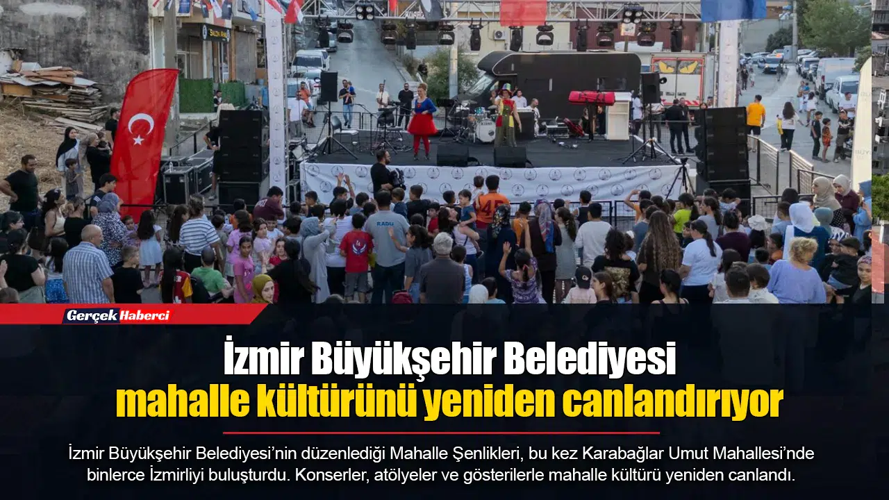 İzmir Büyükşehir Belediyesi mahalle kültürünü yeniden canlandırıyor