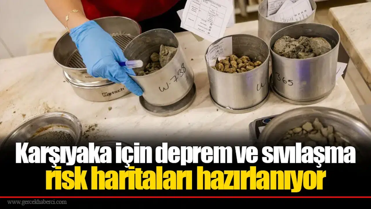 Karşıyaka için deprem ve sıvılaşma risk haritaları hazırlanıyor