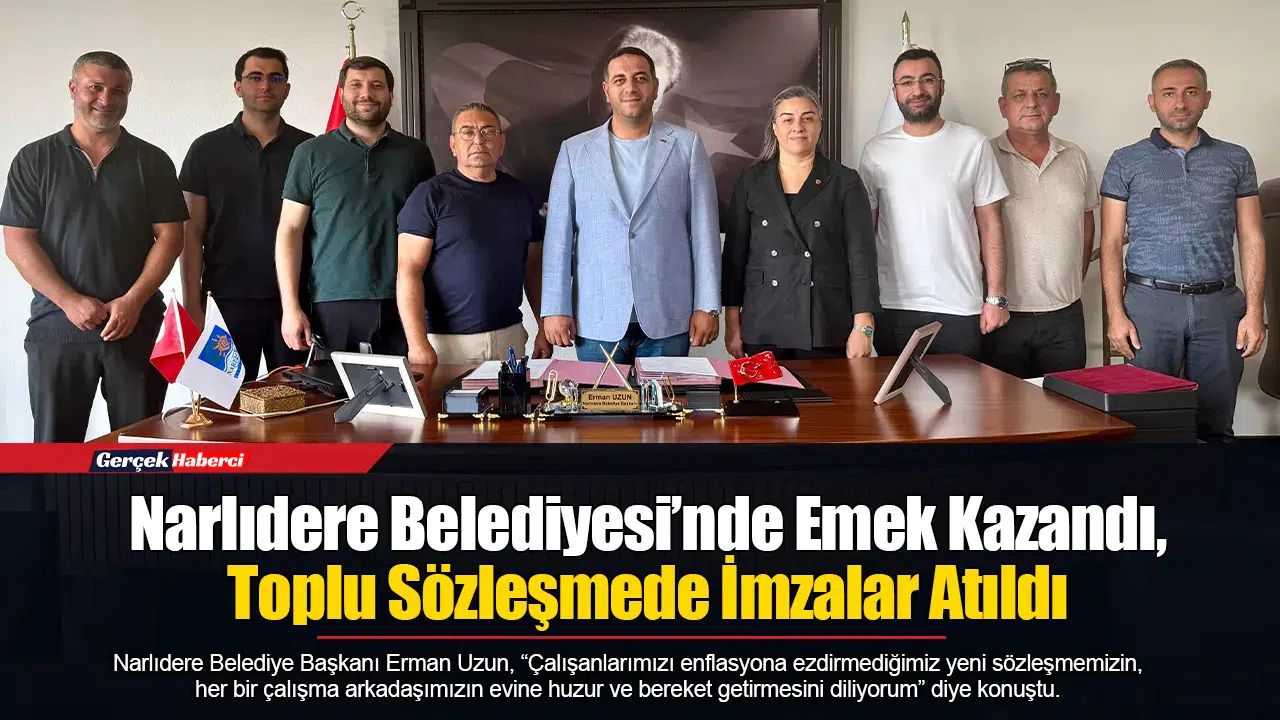 Narlıdere Belediyesi’nde Emek Kazandı, Toplu Sözleşmede İmzalar Atıldı
