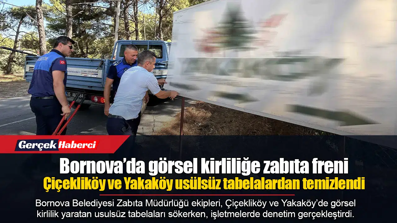Bornova’da görsel kirliliğe zabıta freni