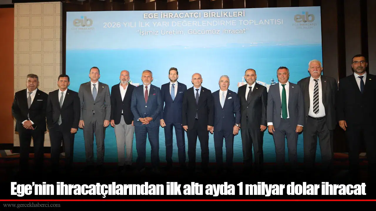 Ege’nin ihracatçılarından ilk altı ayda 1 milyar dolar ihracat