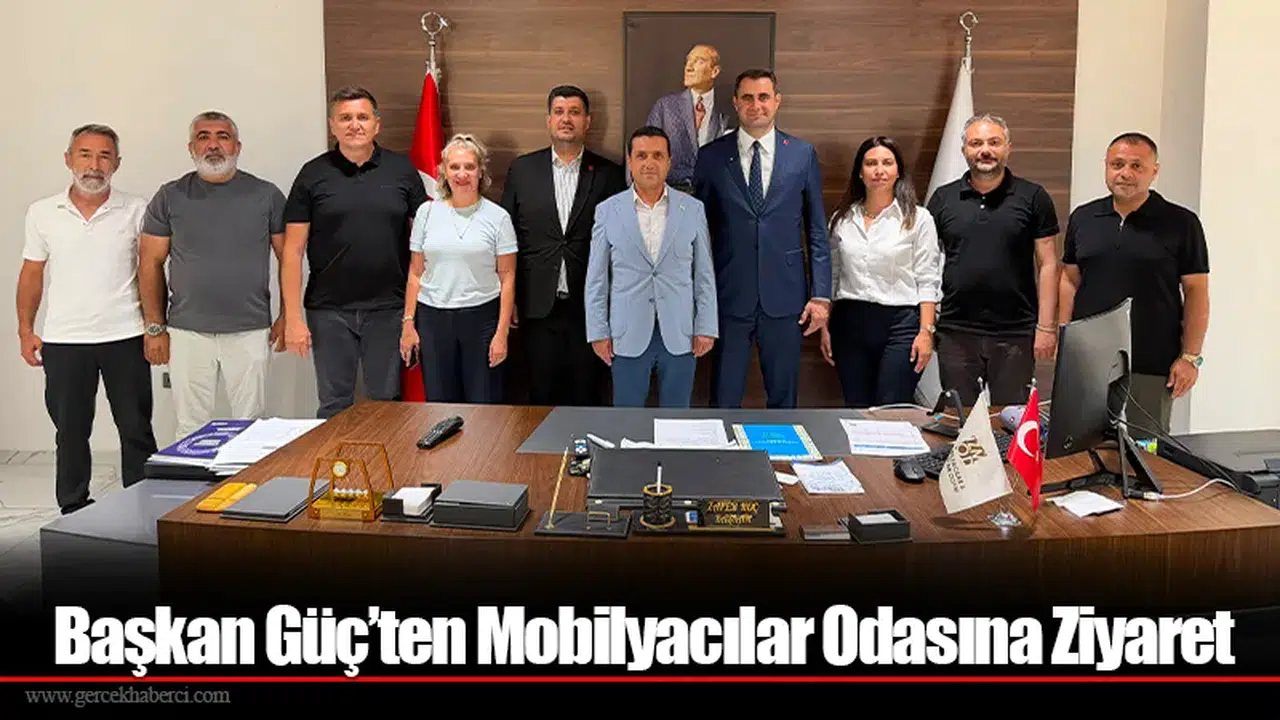 Başkan Güç’ten Mobilyacılar Odasına Ziyaret