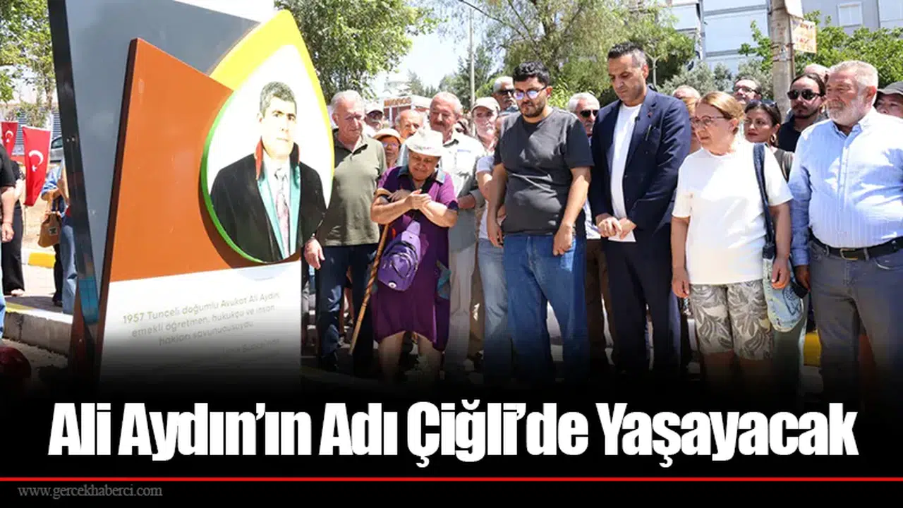 Ali Aydın’ın Adı Çiğli’de Yaşayacak