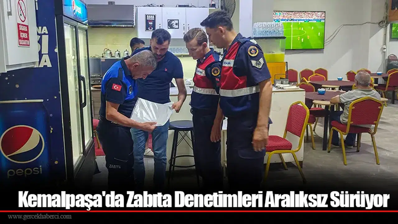 Kemalpaşa'da Zabıta Denetimleri Aralıksız Sürüyor
