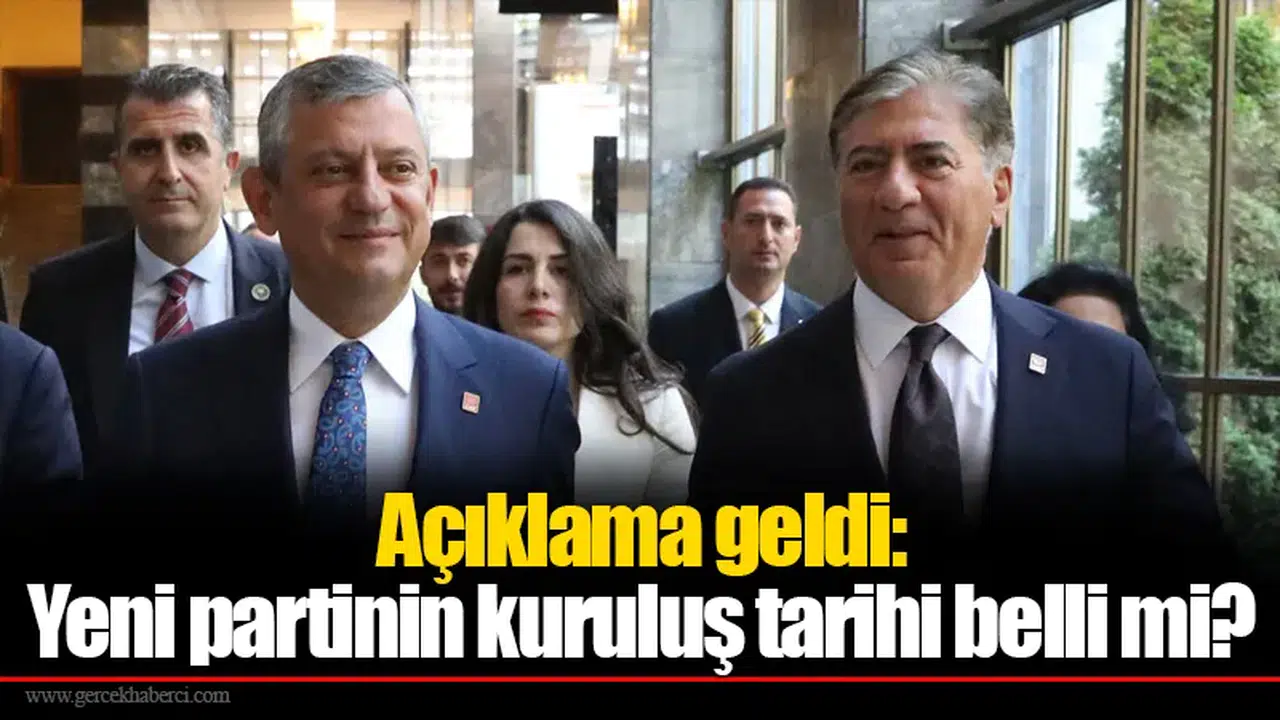 Açıklama geldi: Yeni partinin kuruluş tarihi belli mi?