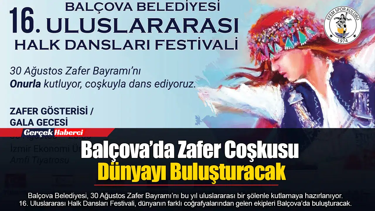 Balçova’da Zafer Coşkusu Dünyayı Buluşturacak