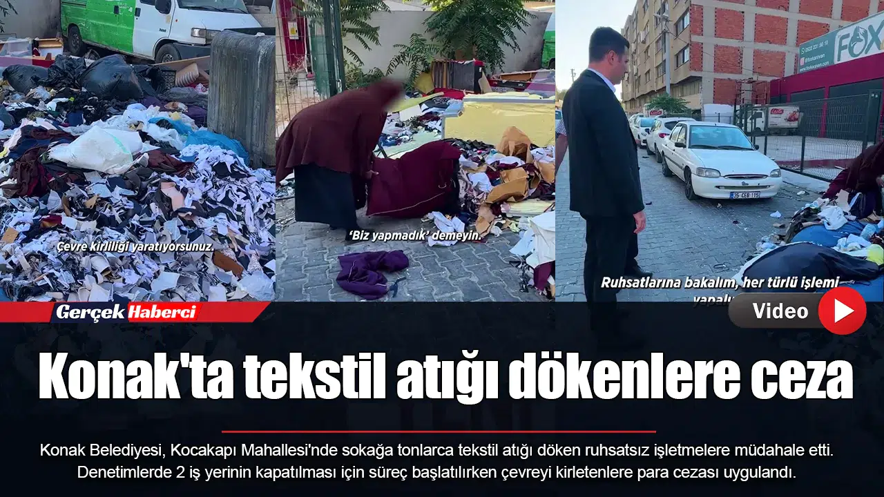 Konak'ta tekstil atığı dökenlere ceza