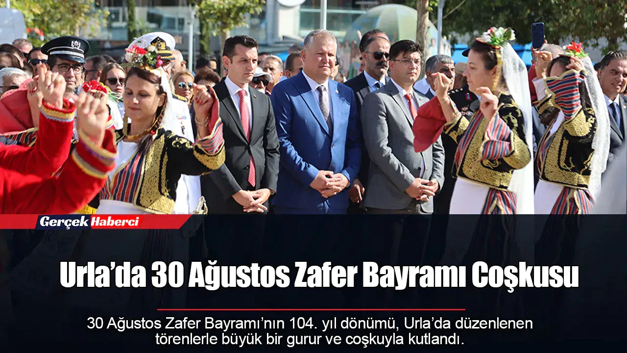 Urla’da 30 Ağustos Zafer Bayramı Coşkusu