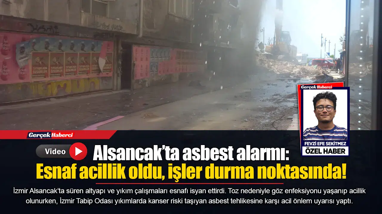 Alsancak’ta asbest alarmı: Esnaf acillik oldu, işler durma noktasında!