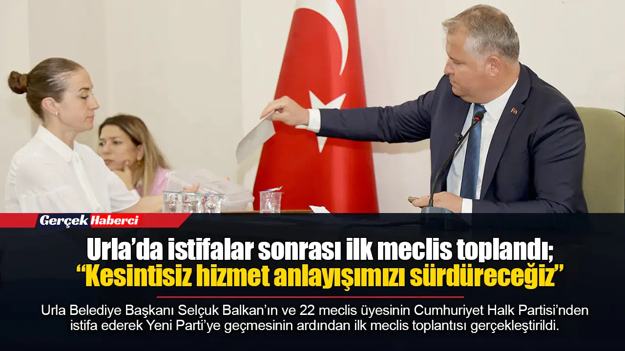 Urla’da istifalar sonrası ilk meclis toplandı; “Kesintisiz hizmet anlayışımızı sürdüreceğiz”