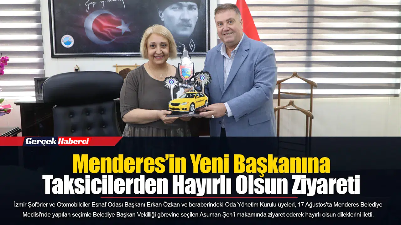 Menderes’in Yeni Başkanına Taksicilerden Hayırlı Olsun Ziyareti
