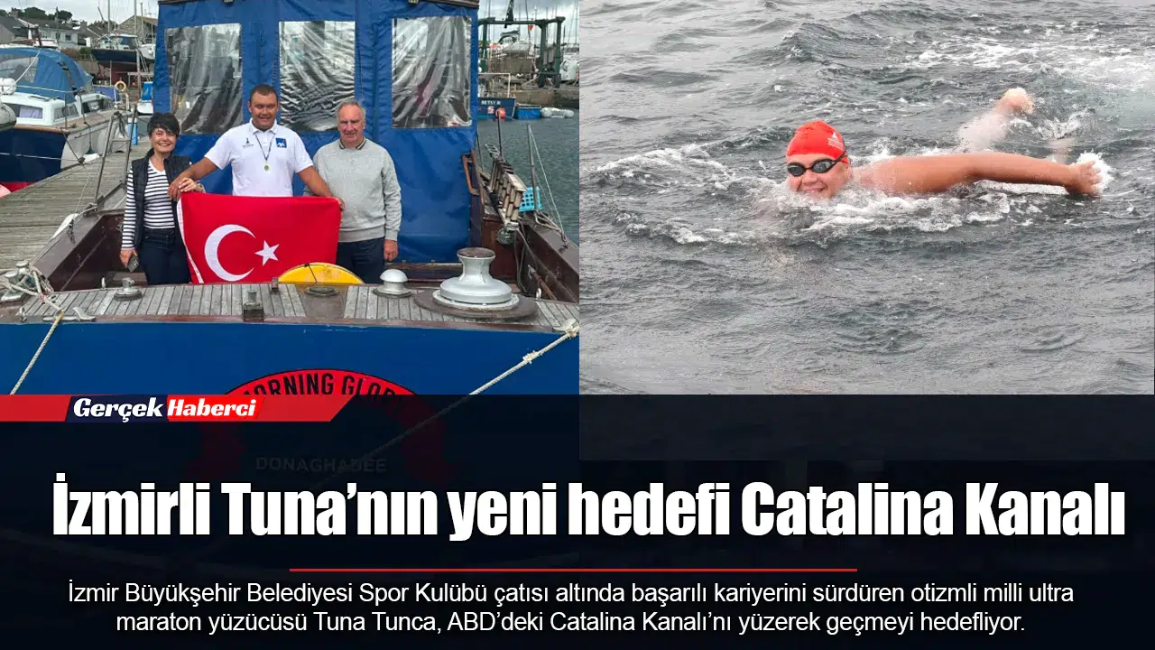 İzmirli Tuna’nın yeni hedefi Catalina Kanalı