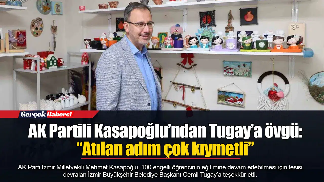 AK Partili Kasapoğlu’ndan Tugay’a övgü: “Atılan adım çok kıymetli”