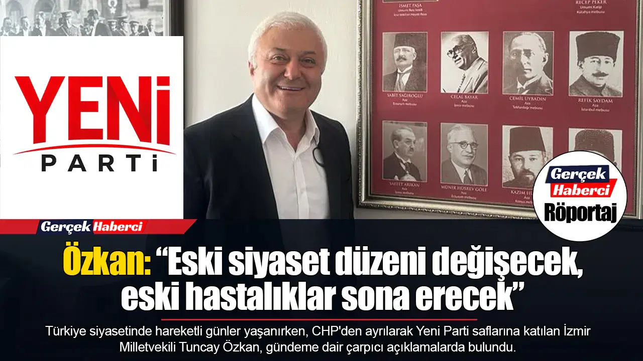 Özkan: “Eski siyaset düzeni değişecek, eski hastalıklar sona erecek”