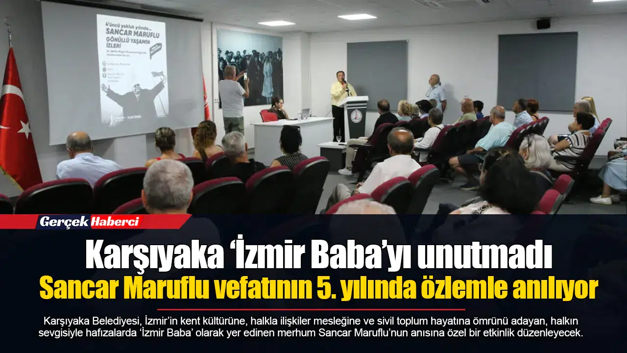 Karşıyaka ‘İzmir Baba’yı unutmadı: Sancar Maruflu vefatının 5. yılında özlemle anılıyor
