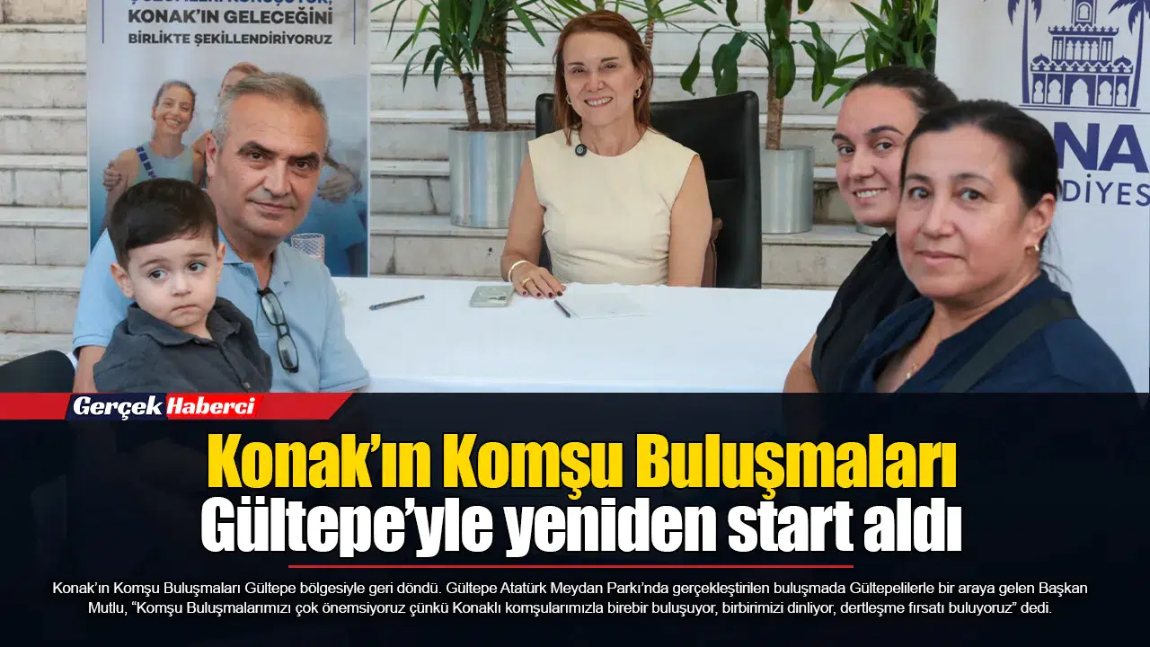 Konak’ın Komşu Buluşmaları Gültepe’yle yeniden start aldı