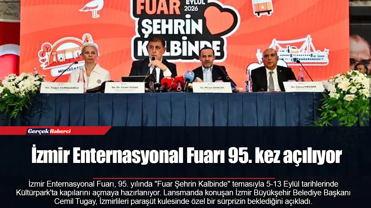 İzmir Enternasyonal Fuarı 95. kez açılıyor
