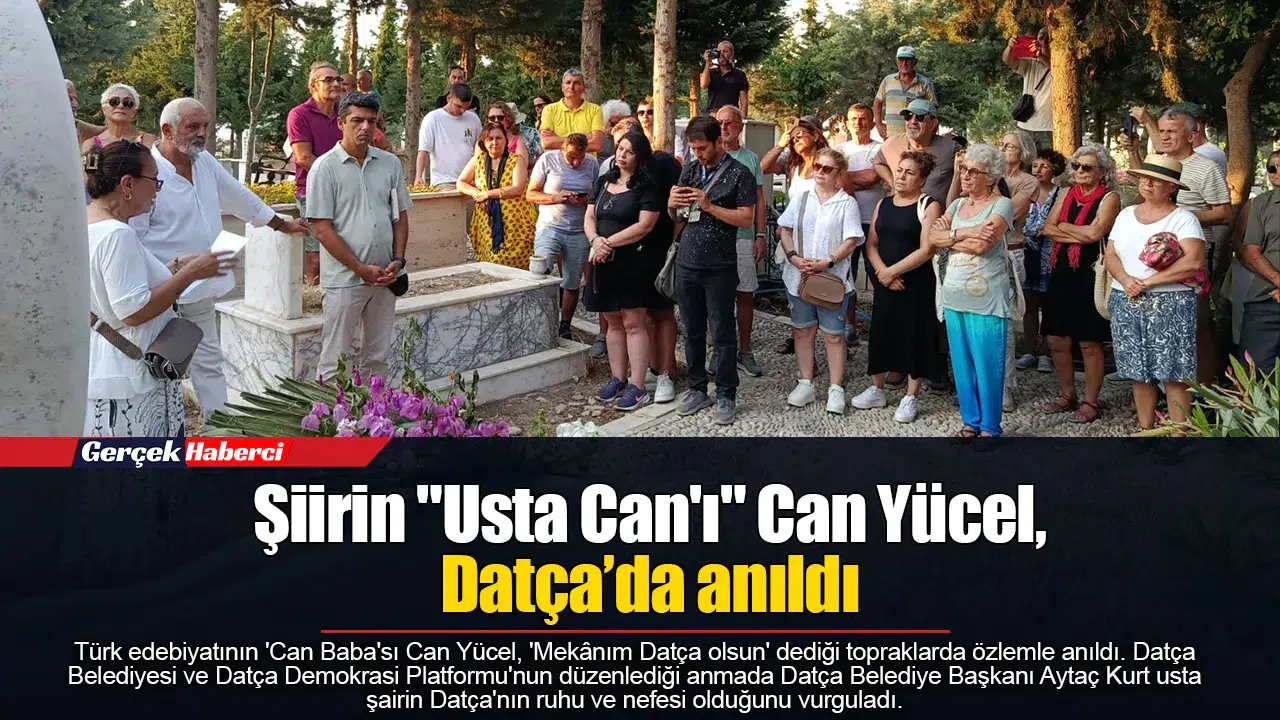 Şiirin "Usta Can'ı" Can Yücel, Datça’da anıldı