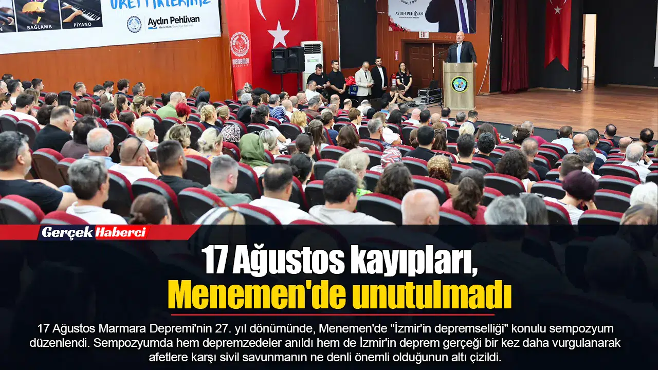 17 Ağustos kayıpları, Menemen'de unutulmadı
