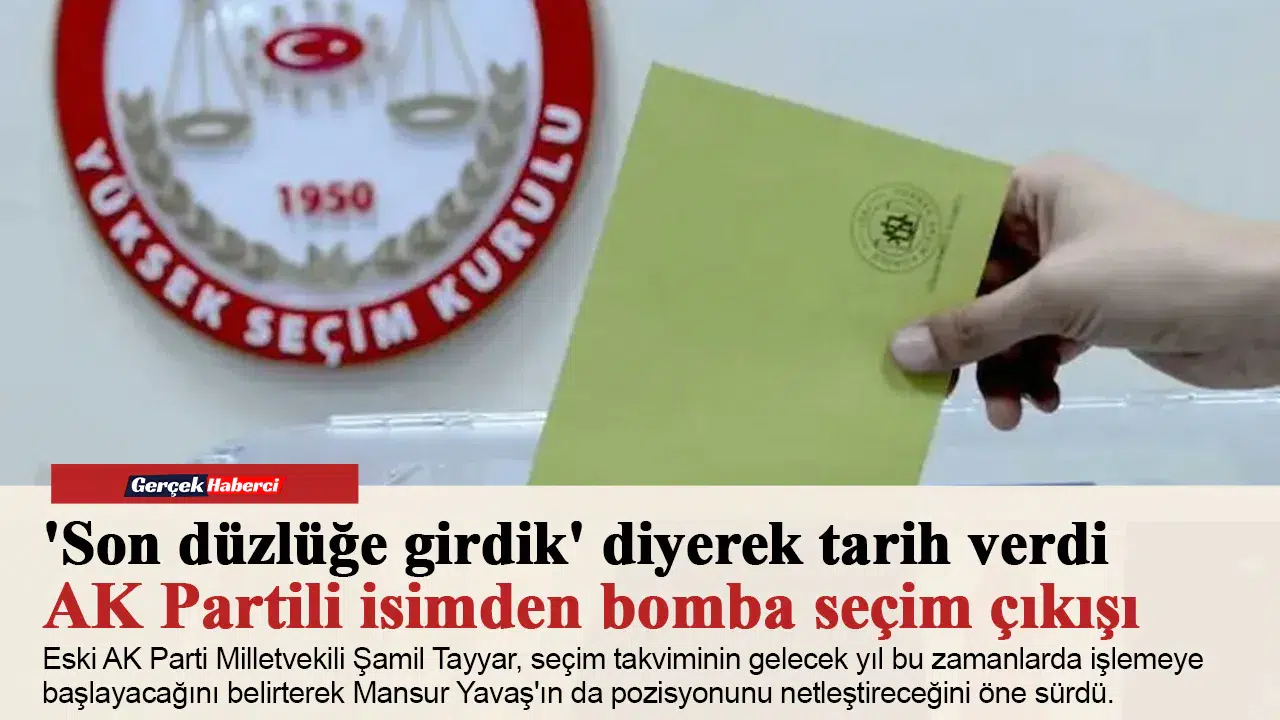 'Son düzlüğe girdik' diyerek tarih verdi: AK Partili isimden bomba seçim çıkışı