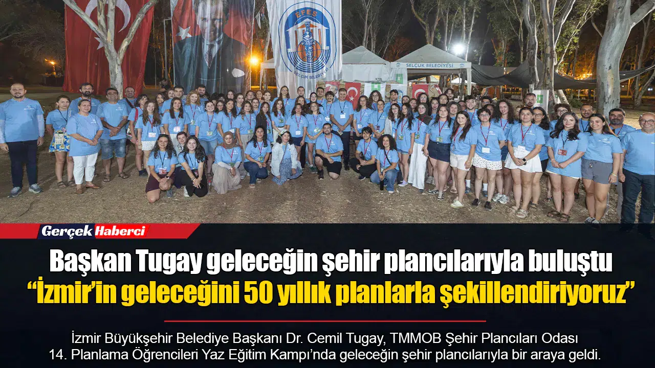 Başkan Tugay geleceğin şehir plancılarıyla buluştu  “İzmir’in geleceğini 50 yıllık planlarla şekillendiriyoruz”