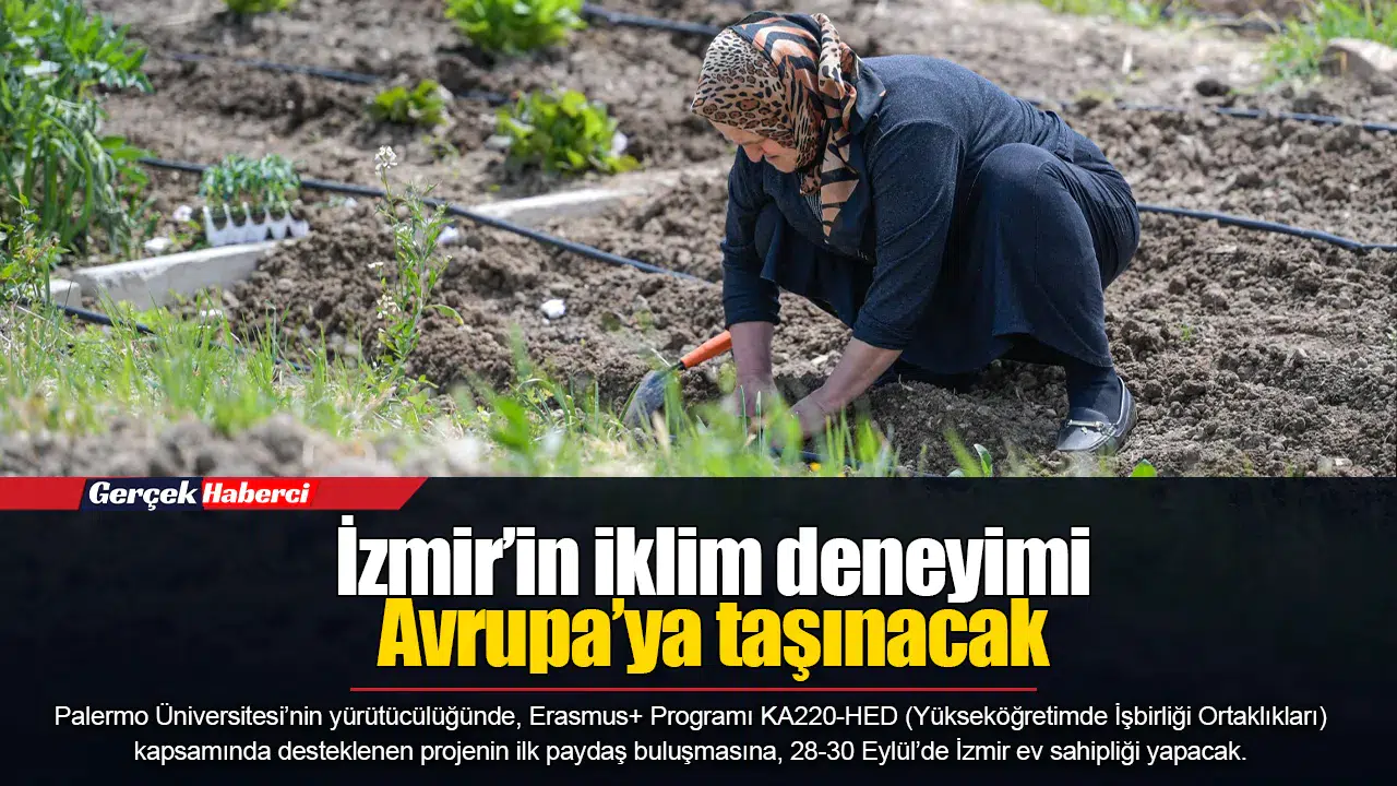 İzmir’in iklim deneyimi Avrupa’ya taşınacak