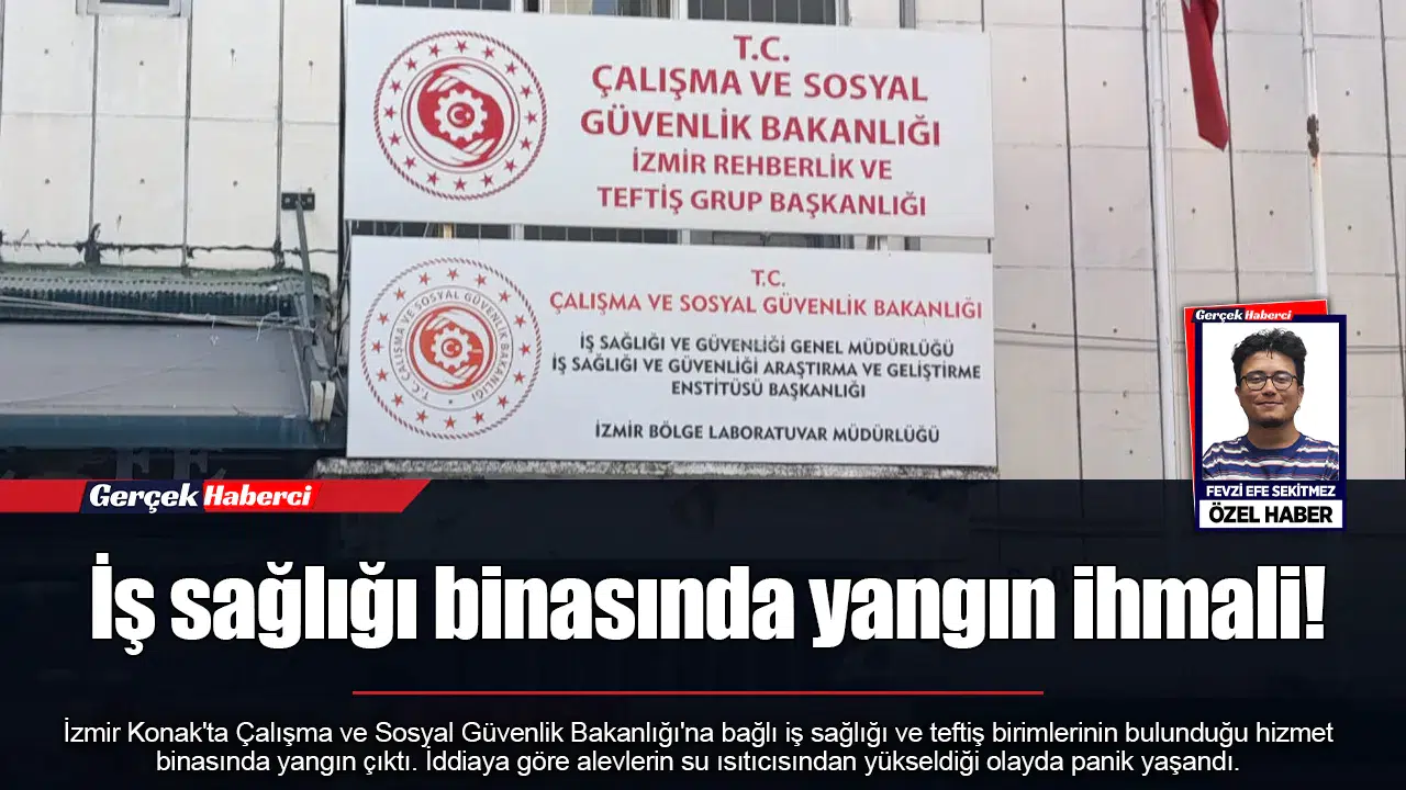 İş sağlığı binasında yangın ihmali!