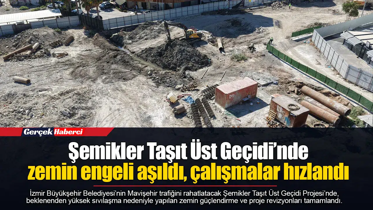 Şemikler Taşıt Üst Geçidi’nde zemin engeli aşıldı, çalışmalar hızlandı
