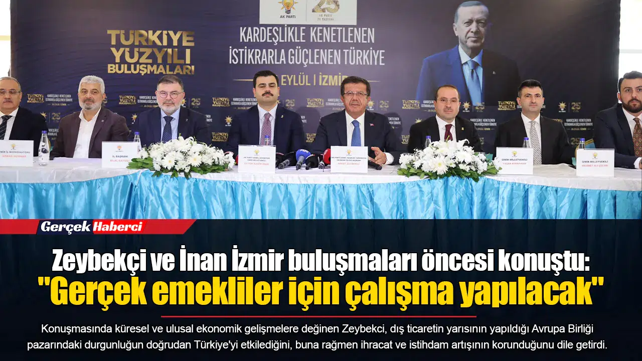 Zeybekçi ve İnan İzmir buluşmaları öncesi konuştu:  "Gerçek emekliler için çalışma yapılacak"