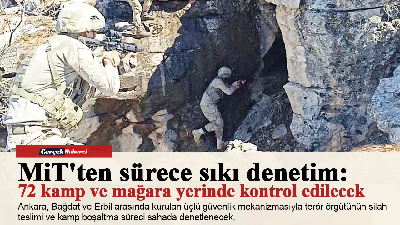MİT'ten sürece sıkı denetim: 72 kamp ve mağara yerinde kontrol edilecek
