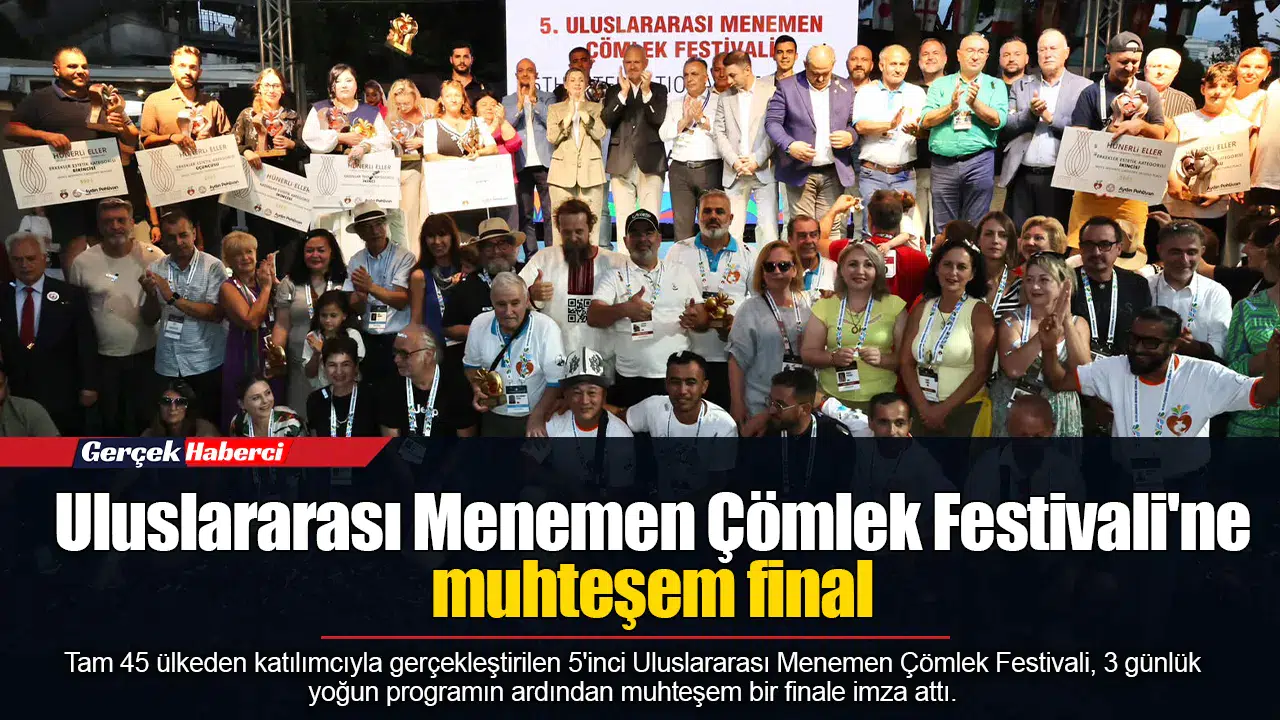 Uluslararası Menemen Çömlek Festivali'ne muhteşem final
