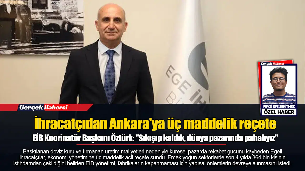 İhracatçıdan Ankara'ya üç maddelik reçete