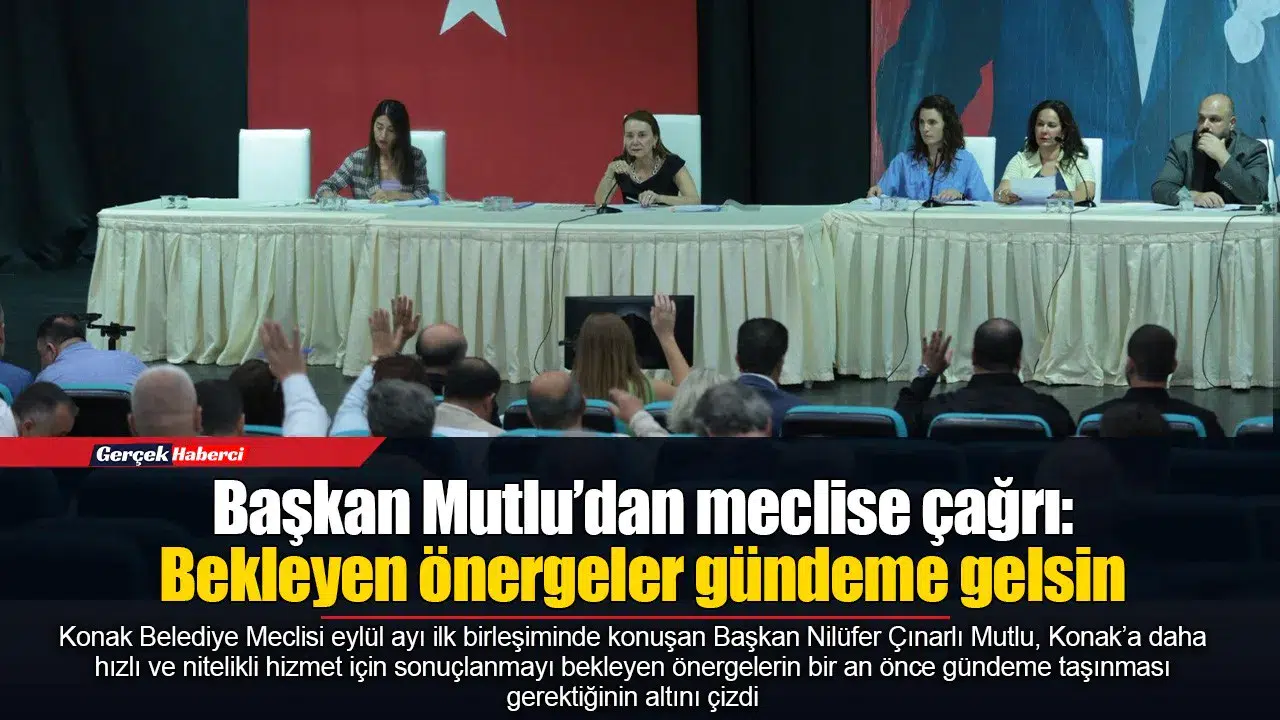 Başkan Mutlu’dan meclise çağrı: Bekleyen önergeler gündeme gelsin
