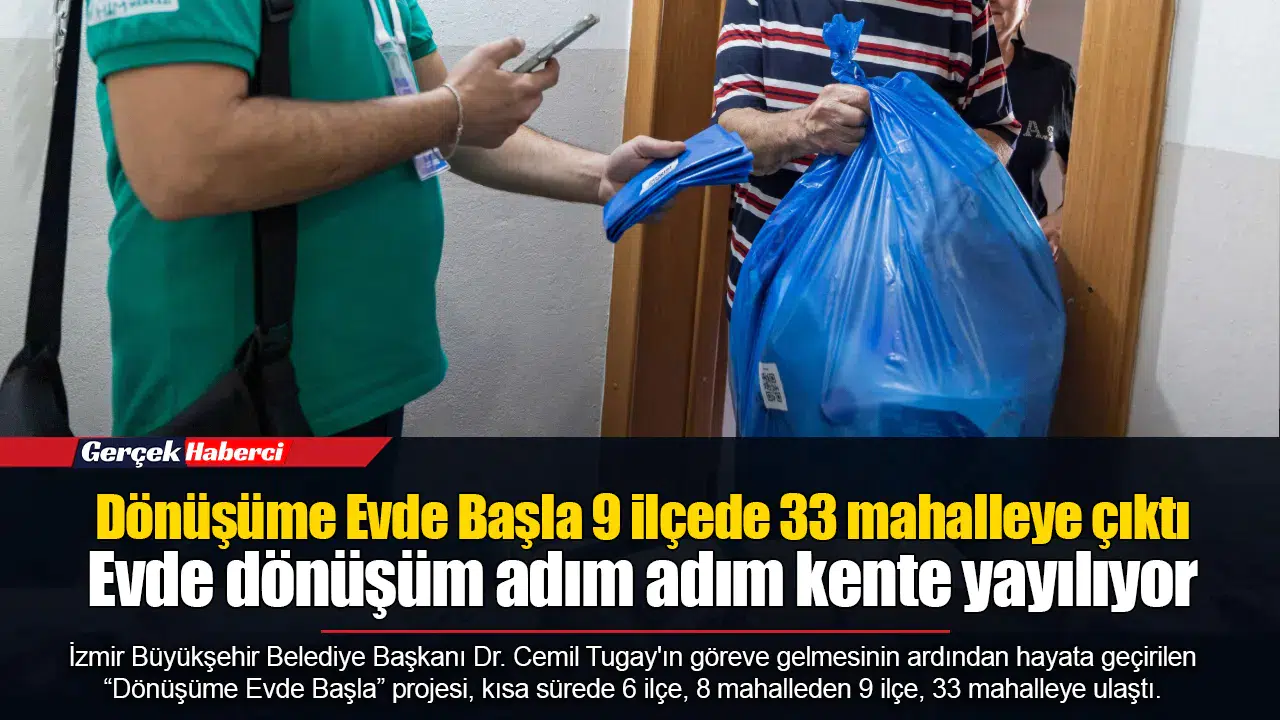 Dönüşüme Evde Başla 9 ilçede 33 mahalleye çıktı