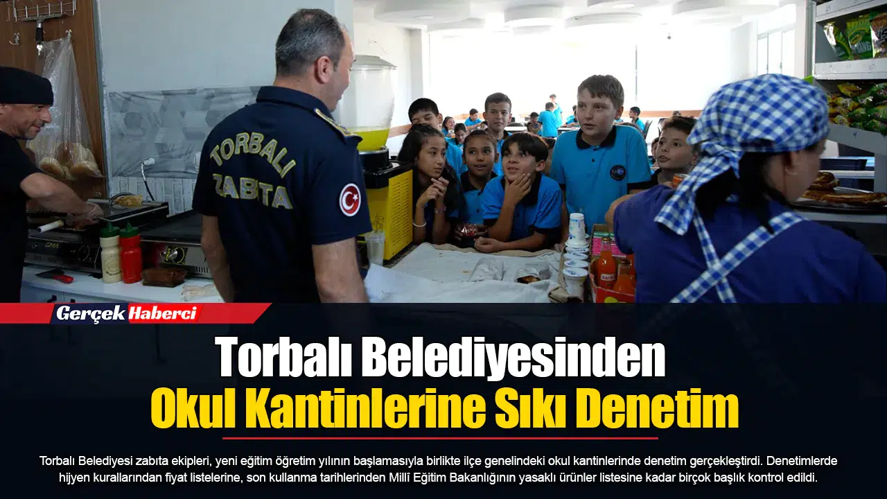 Torbalı Belediyesinden Okul Kantinlerine Sıkı Denetim