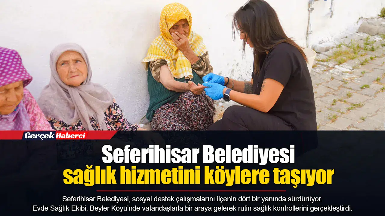 Seferihisar Belediyesi sağlık hizmetini köylere taşıyor