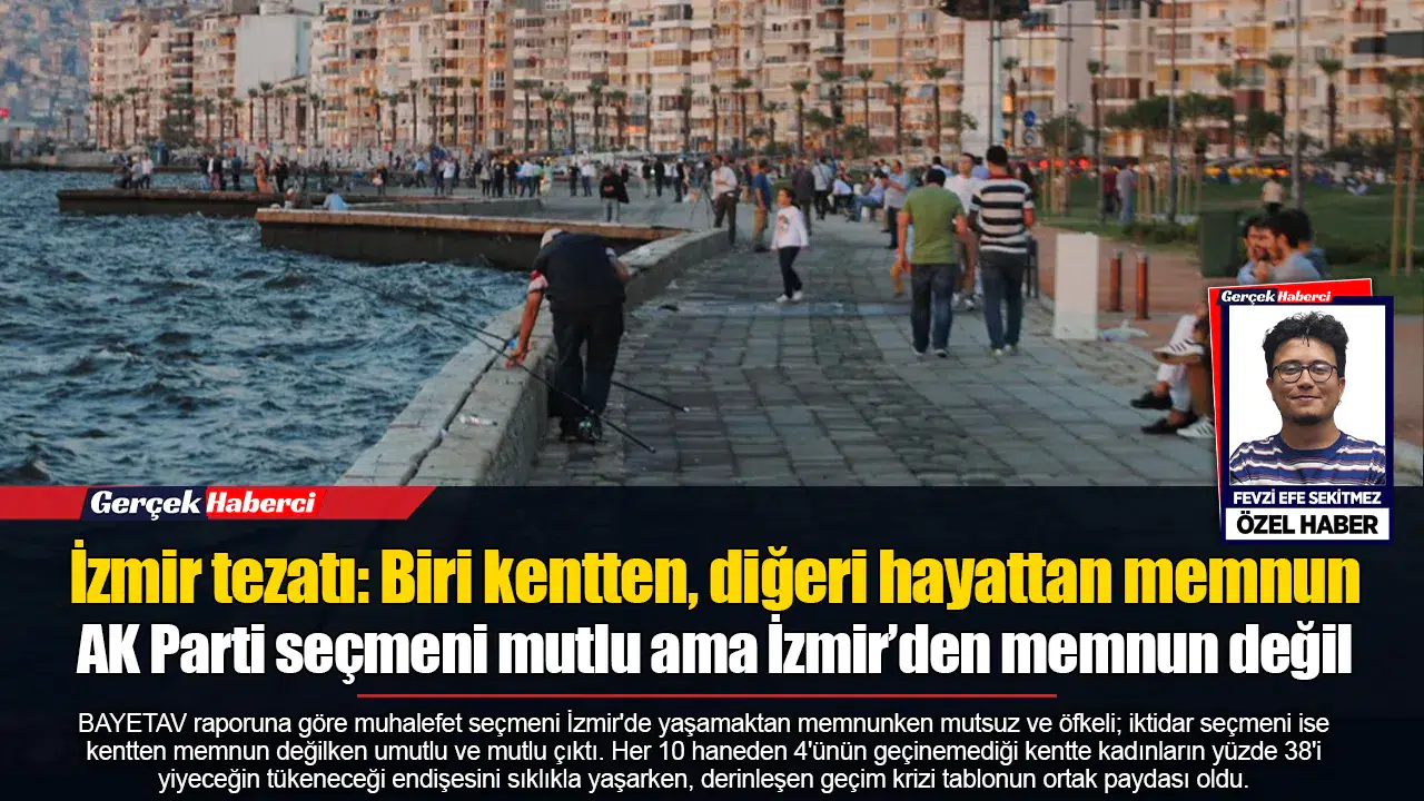 İzmir tezatı: Biri kentten, diğeri hayattan memnun