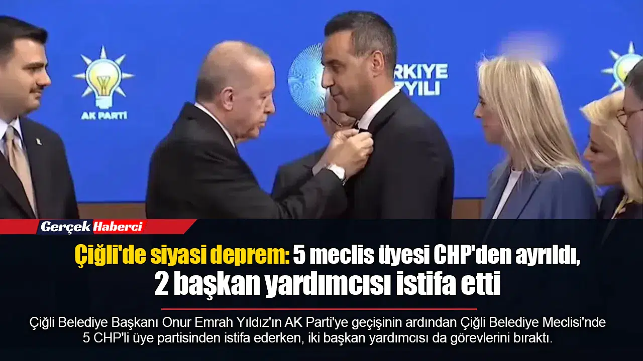 Çiğli'de siyasi deprem: 5 meclis üyesi CHP'den ayrıldı, 2 başkan yardımcısı istifa etti