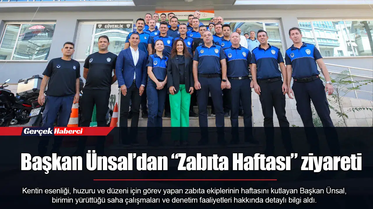 Başkan Ünsal’dan “Zabıta Haftası” ziyareti