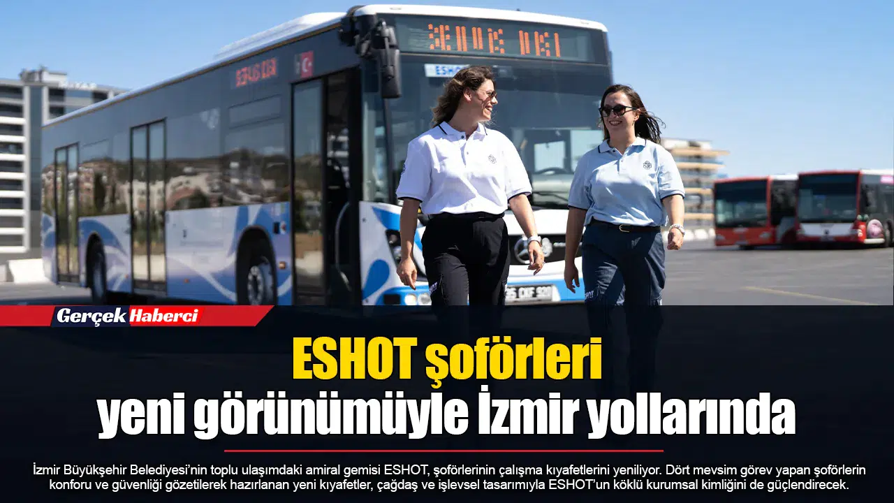 ESHOT şoförleri yeni görünümüyle İzmir yollarında