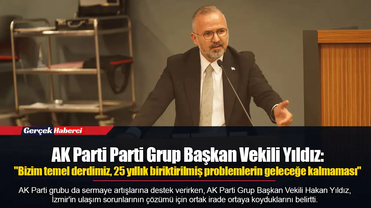 AK Parti Parti Grup Başkan Vekili Yıldız:  "Bizim temel derdimiz, 25 yıllık biriktirilmiş problemlerin geleceğe kalmaması"